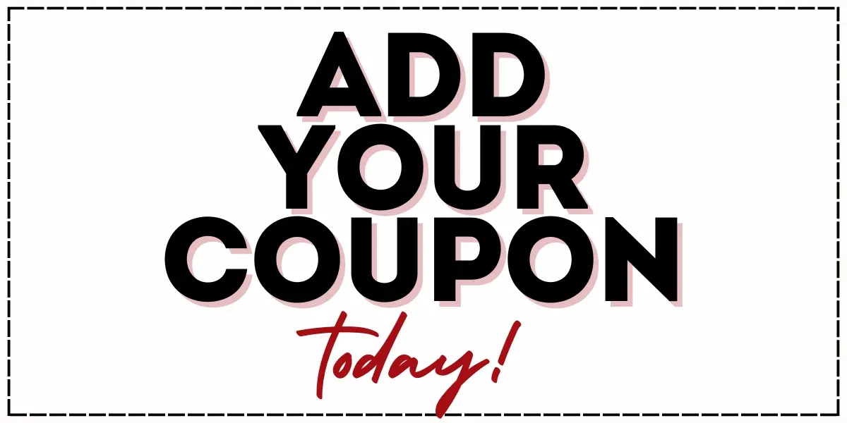 Add your coupon today