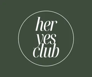 Her Yes Club