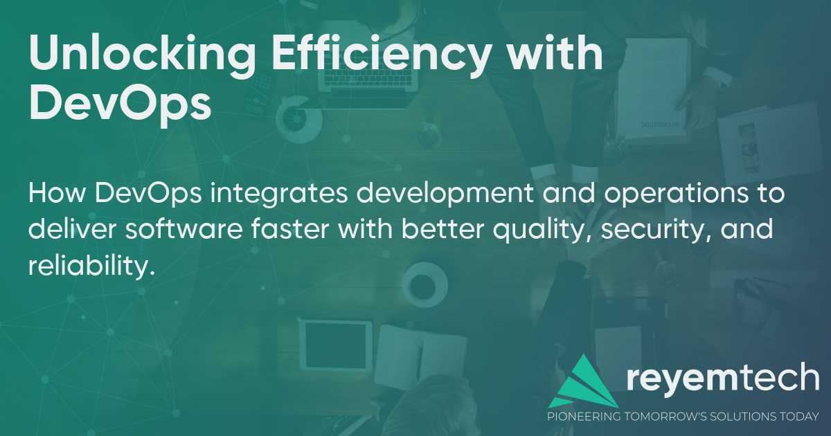 Unlocking Efficiency with DevOps | Reyem Tech
